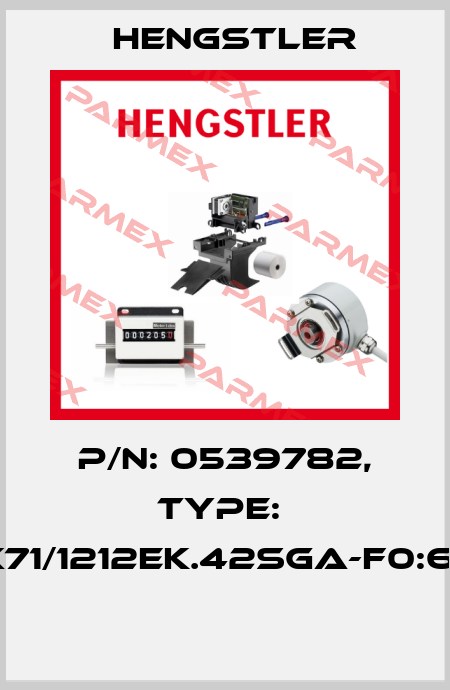 P/N: 0539782, Type:  AX71/1212EK.42SGA-F0:6118  Hengstler