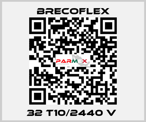 32 T10/2440 V  Brecoflex