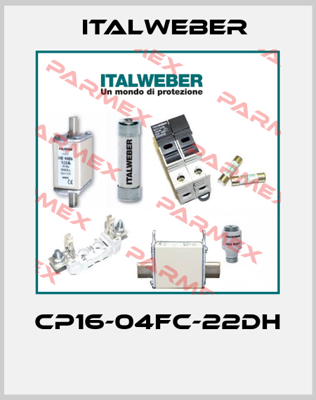 CP16-04FC-22DH  Italweber