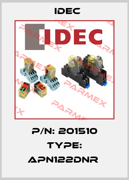 P/N: 201510 Type: APN122DNR  Idec