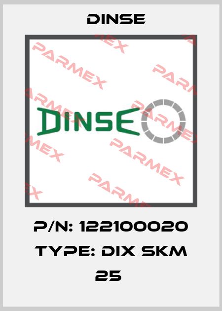 P/N: 122100020 Type: DIX SKM 25  Dinse