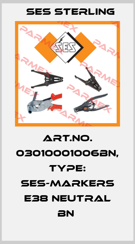 Art.No. 03010001006BN, Type: SES-Markers E38 Neutral BN  Ses Sterling