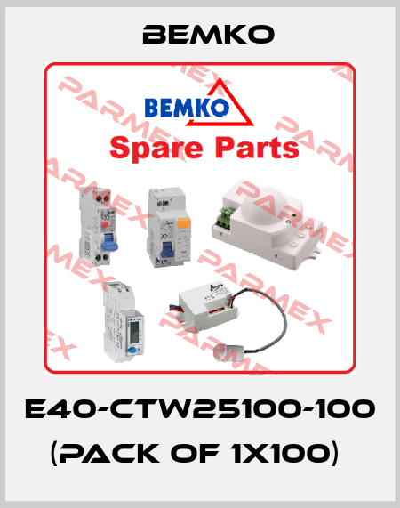 E40-CTW25100-100 (pack of 1x100)  Bemko