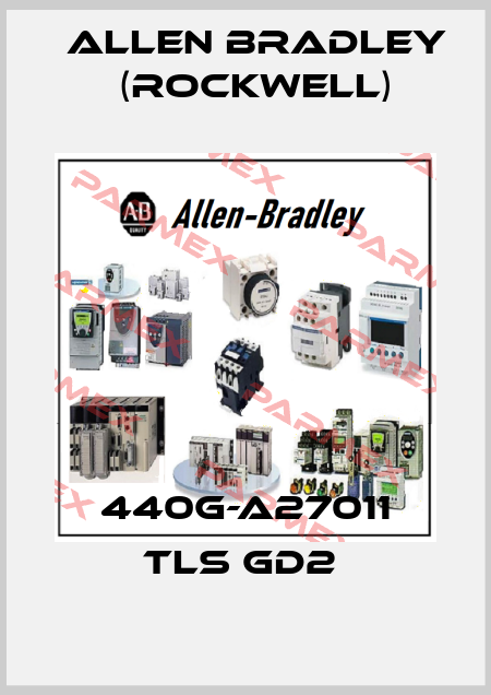440G-A27011 TLS GD2  Allen Bradley (Rockwell)