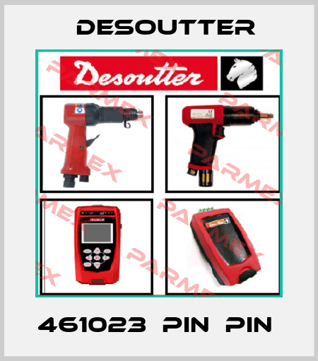 461023  PIN  PIN  Desoutter