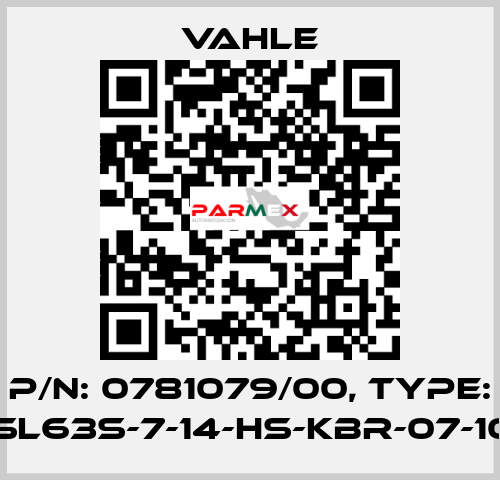 P/N: 0781079/00, Type: SA-KESL63S-7-14-HS-KBR-07-10-04-10 Vahle