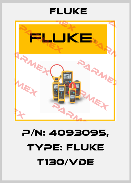 P/N: 4093095, Type: Fluke T130/VDE Fluke