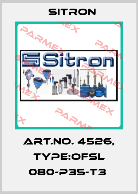 Art.No. 4526, Type:OFSL 080-P3S-T3  Sitron