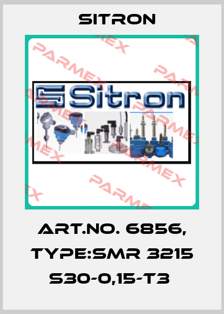 Art.No. 6856, Type:SMR 3215 S30-0,15-T3  Sitron