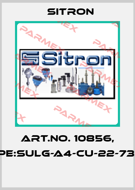 Art.No. 10856, Type:SULG-A4-CU-22-730-4  Sitron