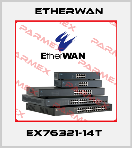 EX76321-14T  Etherwan
