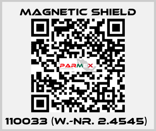 110033 (W.-Nr. 2.4545)  Magnetic Shield