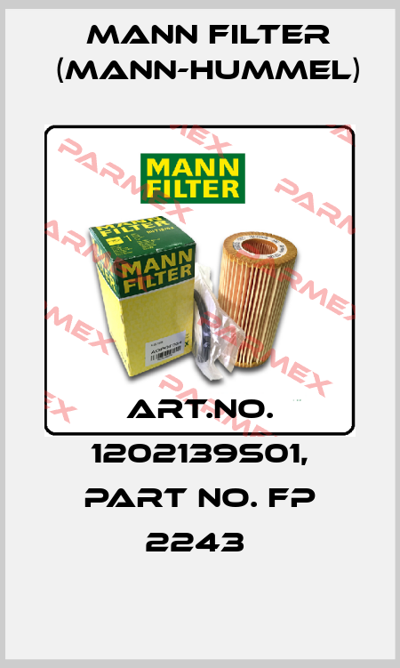 Art.No. 1202139S01, Part No. FP 2243  Mann Filter (Mann-Hummel)