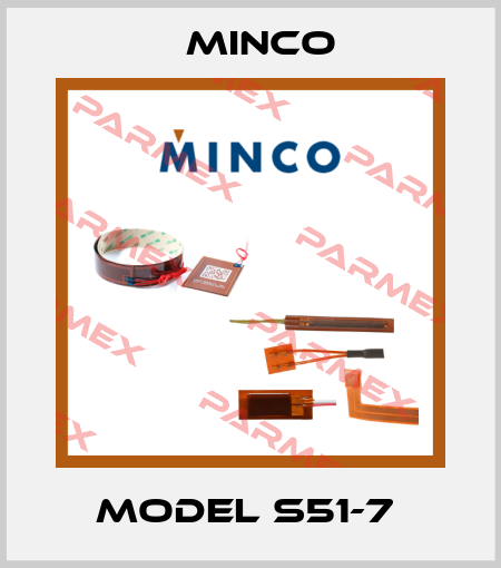 Model S51-7  Minco