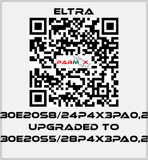 EL30E20S8/24P4X3PA0,2+C upgraded to EL30E20S5/28P4X3PA0,2+C Eltra