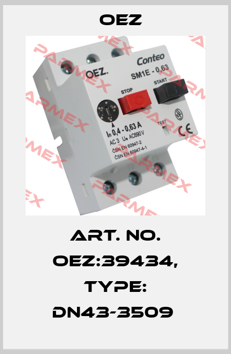 Art. No. OEZ:39434, Type: DN43-3509  OEZ