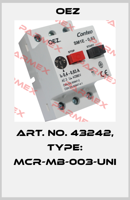 Art. No. 43242, Type: MCR-MB-003-UNI  OEZ