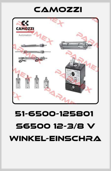 51-6500-125801  S6500 12-3/8 V WINKEL-EINSCHRA  Camozzi