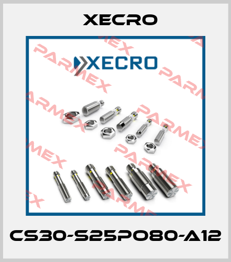 CS30-S25PO80-A12 Xecro