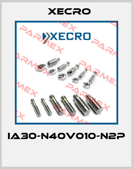 IA30-N40V010-N2P  Xecro