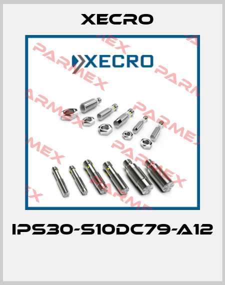 IPS30-S10DC79-A12  Xecro