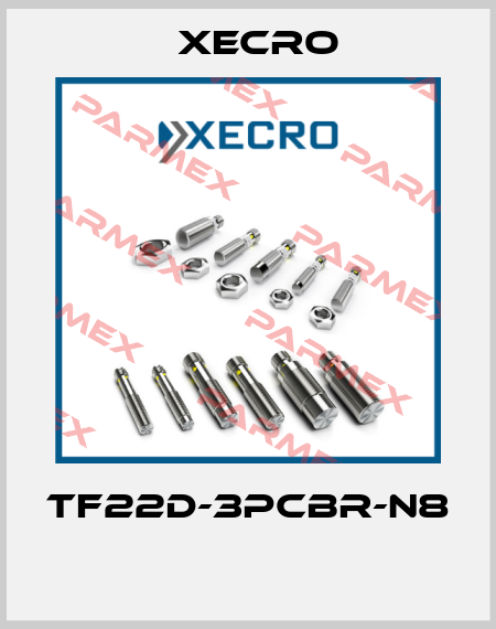 TF22D-3PCBR-N8  Xecro