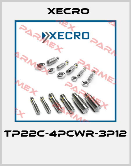 TP22C-4PCWR-3P12  Xecro