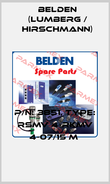 P/N: 3851, Type: RSMV 4-RKMV 4-07/15 M  Belden (Lumberg / Hirschmann)
