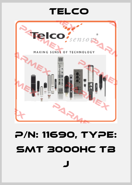 p/n: 11690, Type: SMT 3000HC TB J Telco