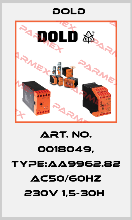 Art. No. 0018049, Type:AA9962.82 AC50/60HZ 230V 1,5-30H  Dold