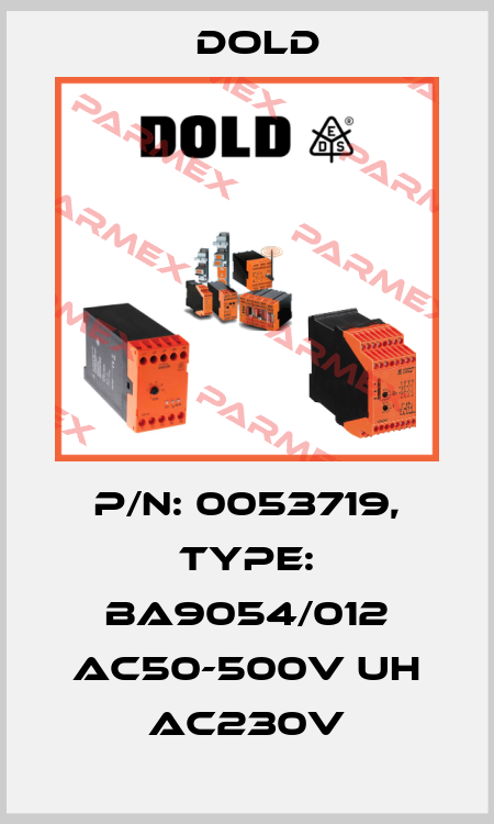 p/n: 0053719, Type: BA9054/012 AC50-500V UH AC230V Dold