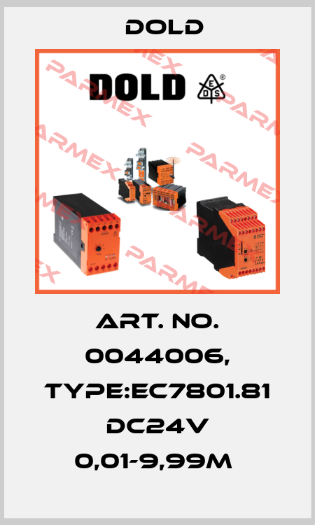 Art. No. 0044006, Type:EC7801.81 DC24V 0,01-9,99M  Dold