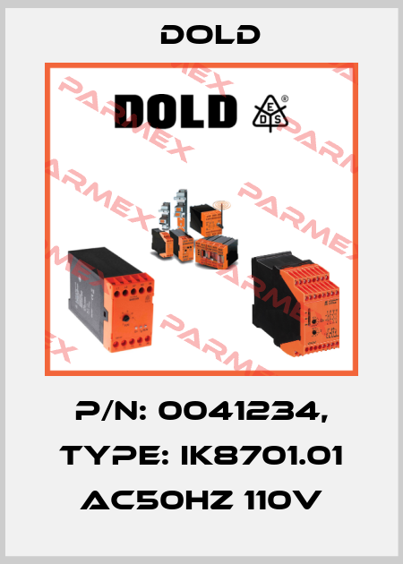 p/n: 0041234, Type: IK8701.01 AC50HZ 110V Dold