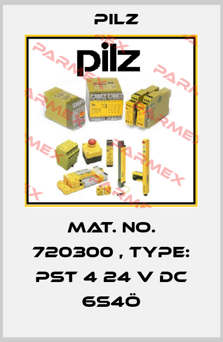Mat. No. 720300 , Type: PST 4 24 V DC 6S4Ö Pilz