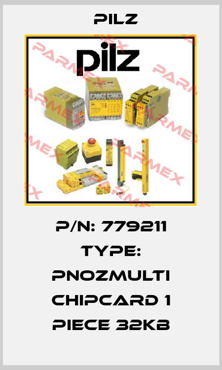P/N: 779211 Type: PNOZmulti Chipcard 1 piece 32kB Pilz