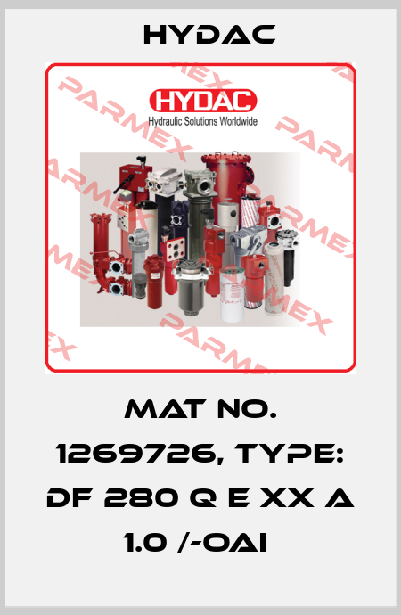 Mat No. 1269726, Type: DF 280 Q E XX A 1.0 /-OAI  Hydac