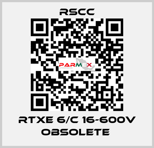 RTXE 6/C 16-600V obsolete  RSCC