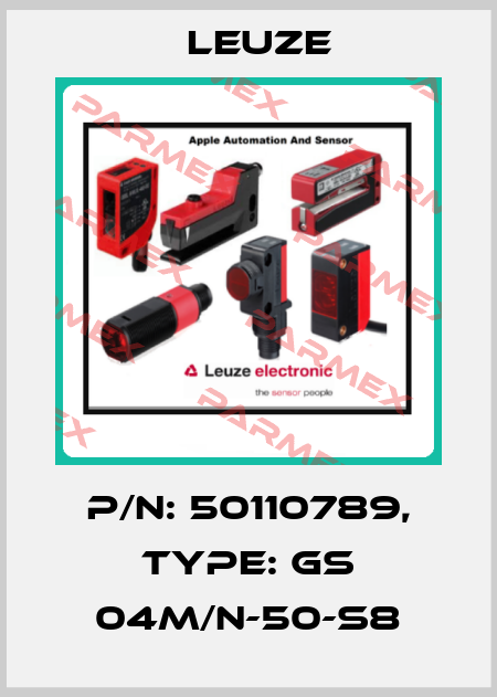 p/n: 50110789, Type: GS 04M/N-50-S8 Leuze