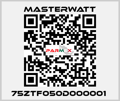 75ZTF050D000001  Masterwatt