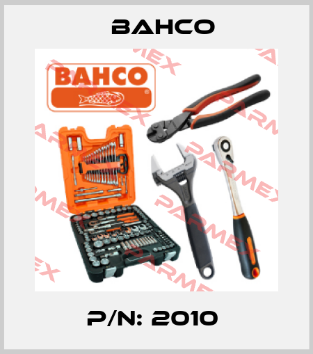 P/N: 2010  Bahco