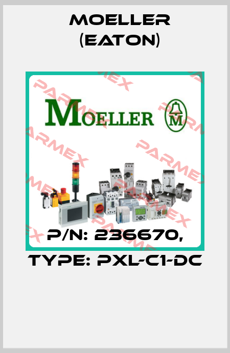 P/N: 236670, Type: PXL-C1-DC  Moeller (Eaton)