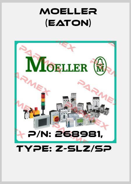 P/N: 268981, Type: Z-SLZ/SP  Moeller (Eaton)