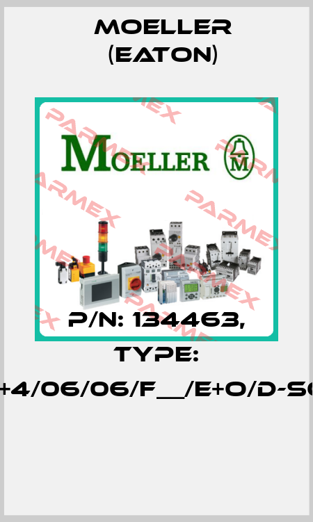 P/N: 134463, Type: XMIX16/3+4/06/06/F__/E+O/D-SOND-RAL*  Moeller (Eaton)