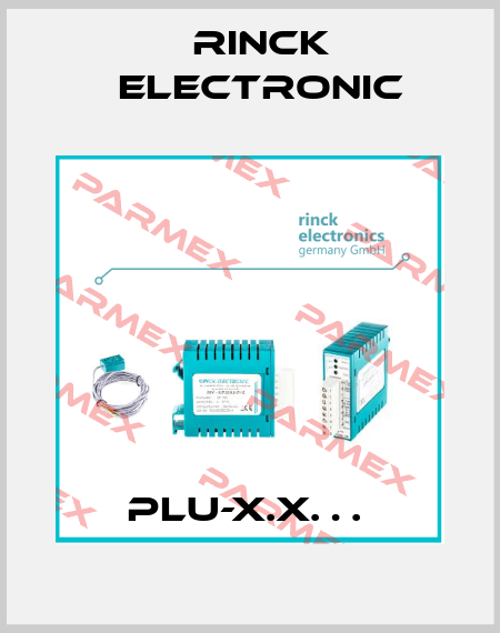 PLU-X.X…  Rinck Electronic
