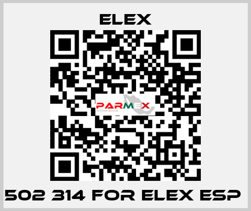 502 314 FOR ELEX ESP  Elex