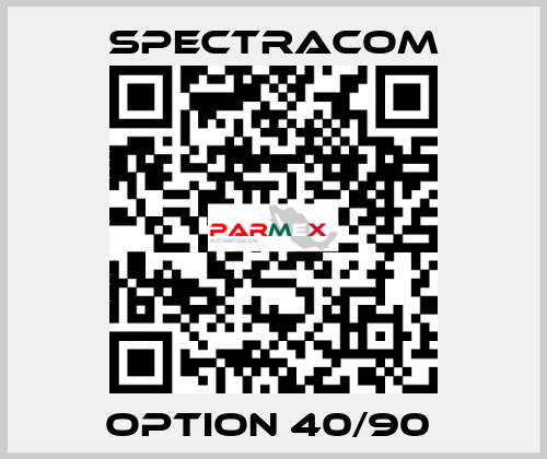 Option 40/90  SPECTRACOM