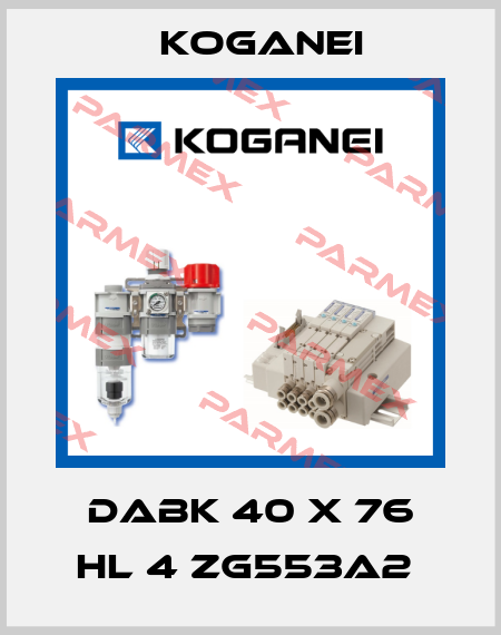 DABK 40 X 76 HL 4 ZG553A2  Koganei