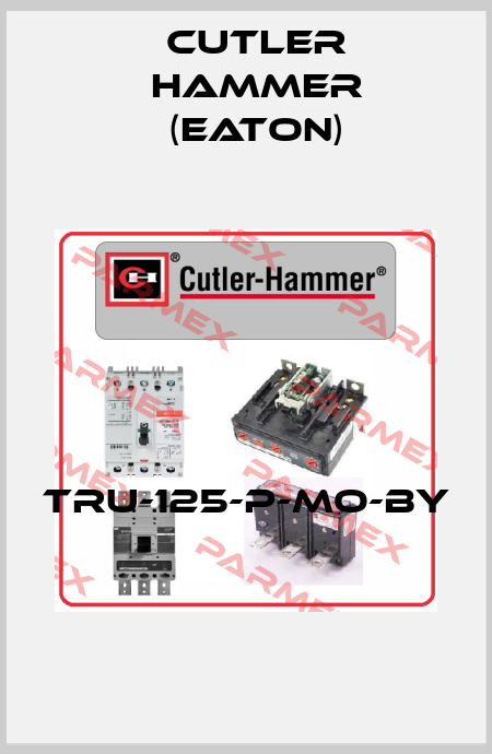 TRU-125-P-MO-BY  Cutler Hammer (Eaton)