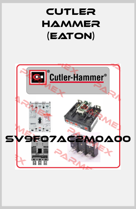 SV9F07AC2M0A00  Cutler Hammer (Eaton)