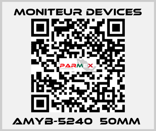 AMYB-5240　50mm  Moniteur Devices